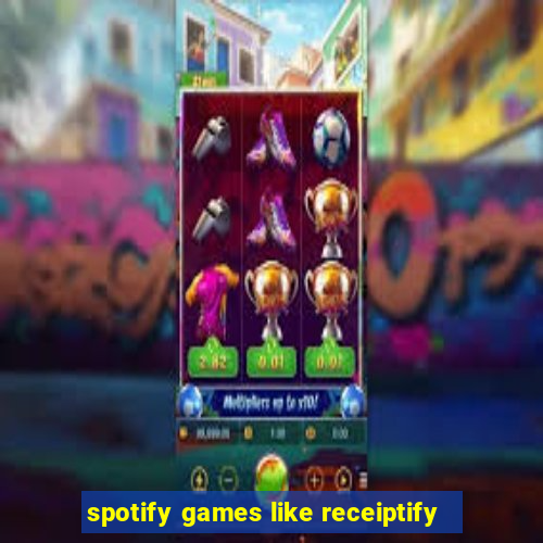 spotify games like receiptify